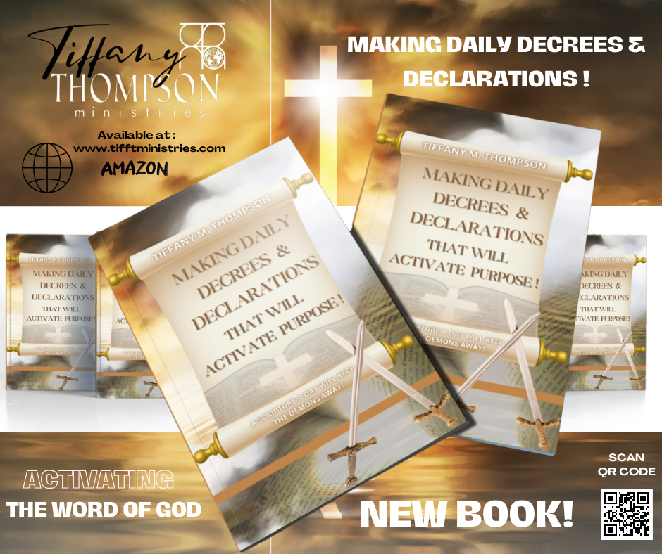 MAKING DAILY DECREES & DECLARATIONS THAT WILL ACTICATE PURPOSE!